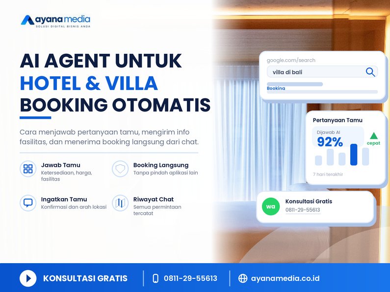AI Agent untuk Hotel, Villa, dan Homestay: Cara Menjawab Pertanyaan Tamu dan Menerima Booking Otomatis