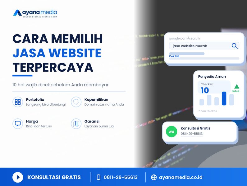 Cara Memilih Jasa Pembuatan Website yang Terpercaya: 10 Hal Wajib Dicek Sebelum Bayar